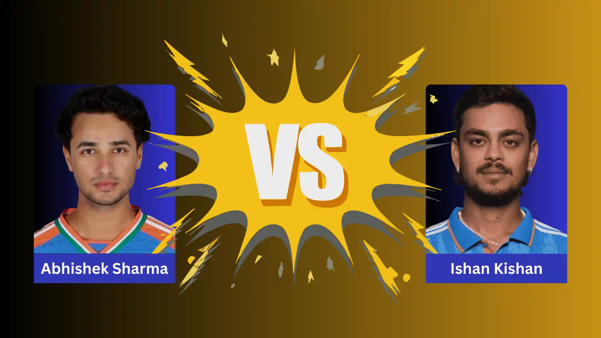 Abhishek Sharma vs Ishan Kishan