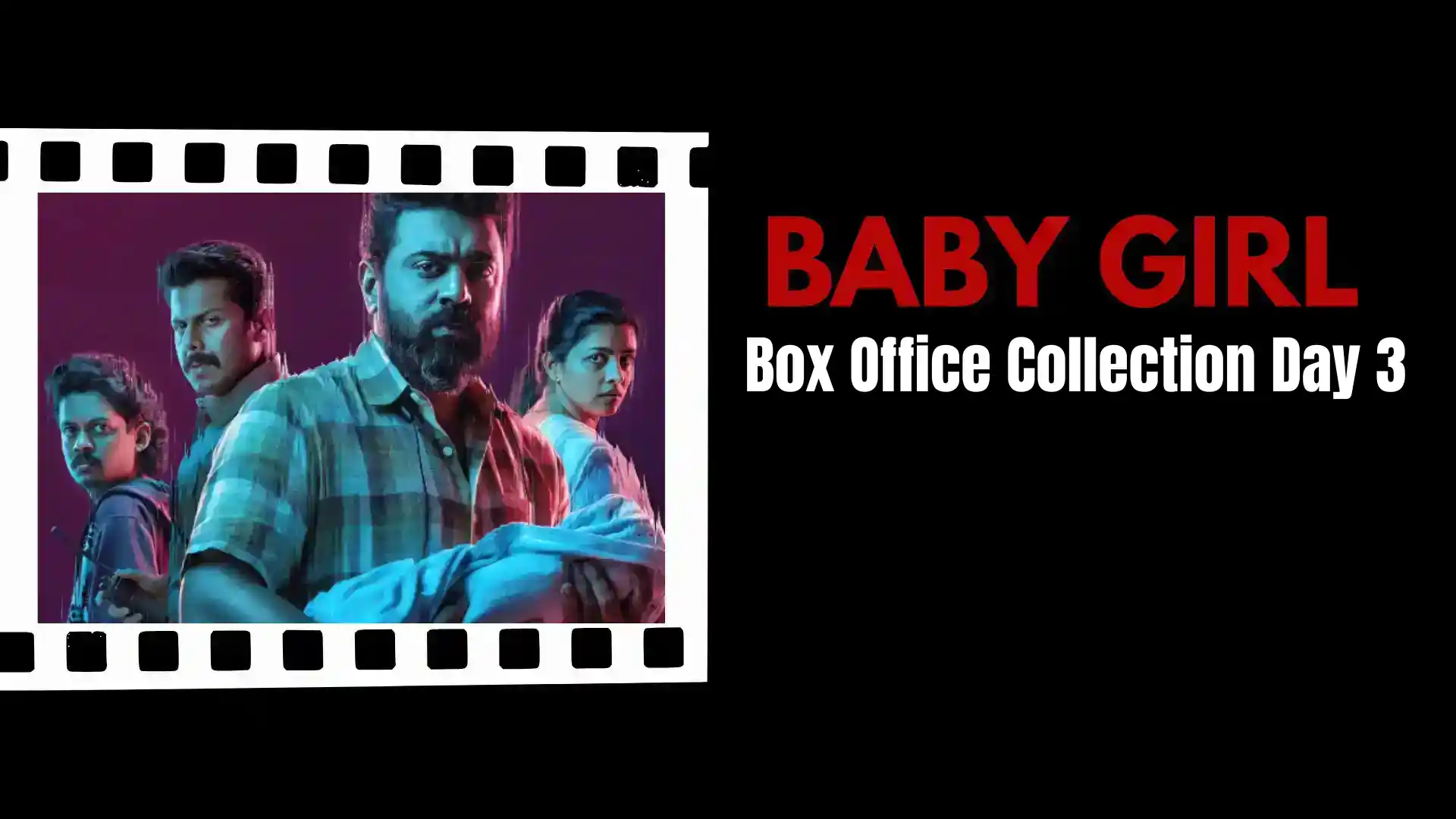 Baby Girl Box Office Collection Day 3