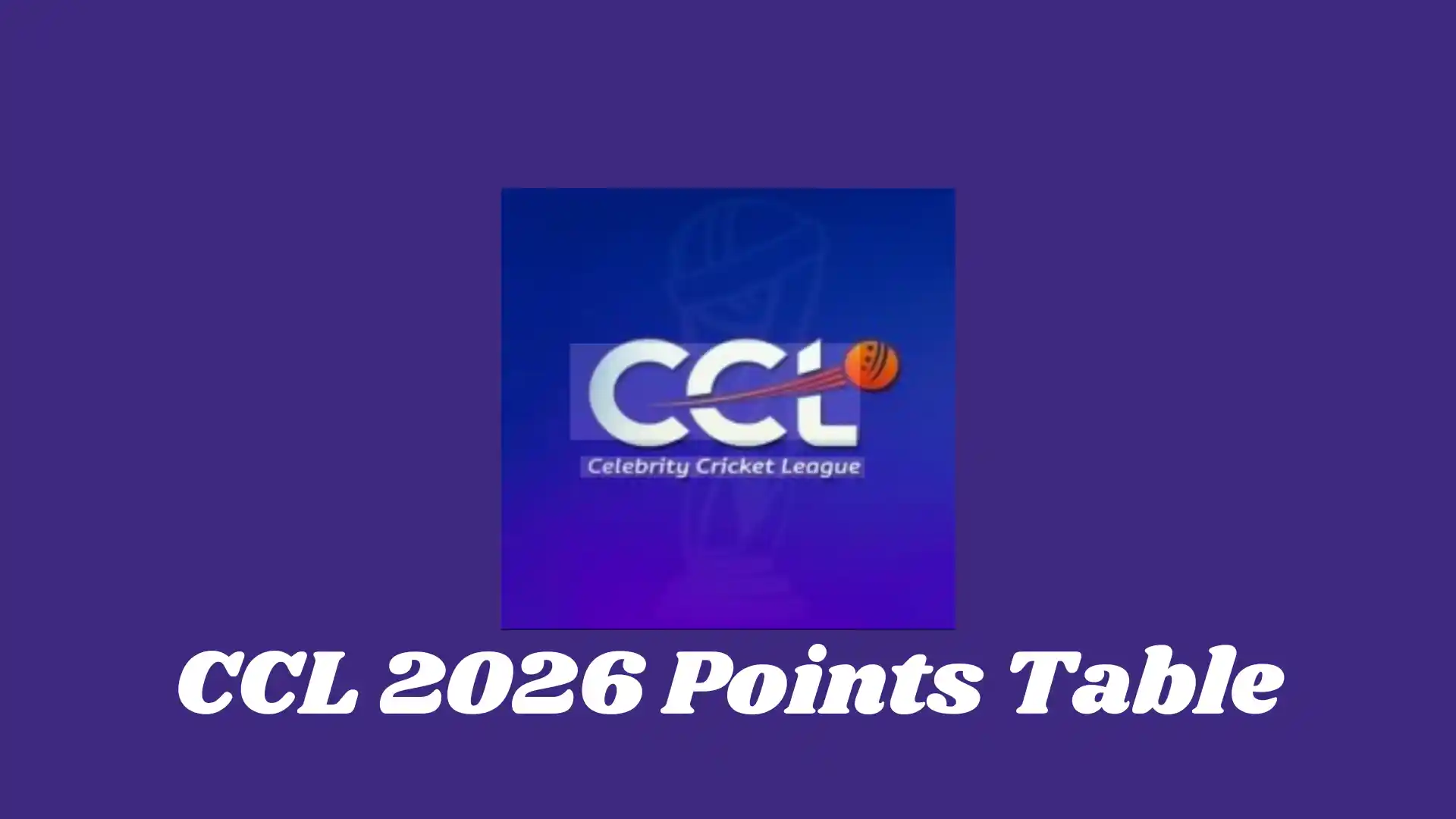 CCL 2026 Points Table