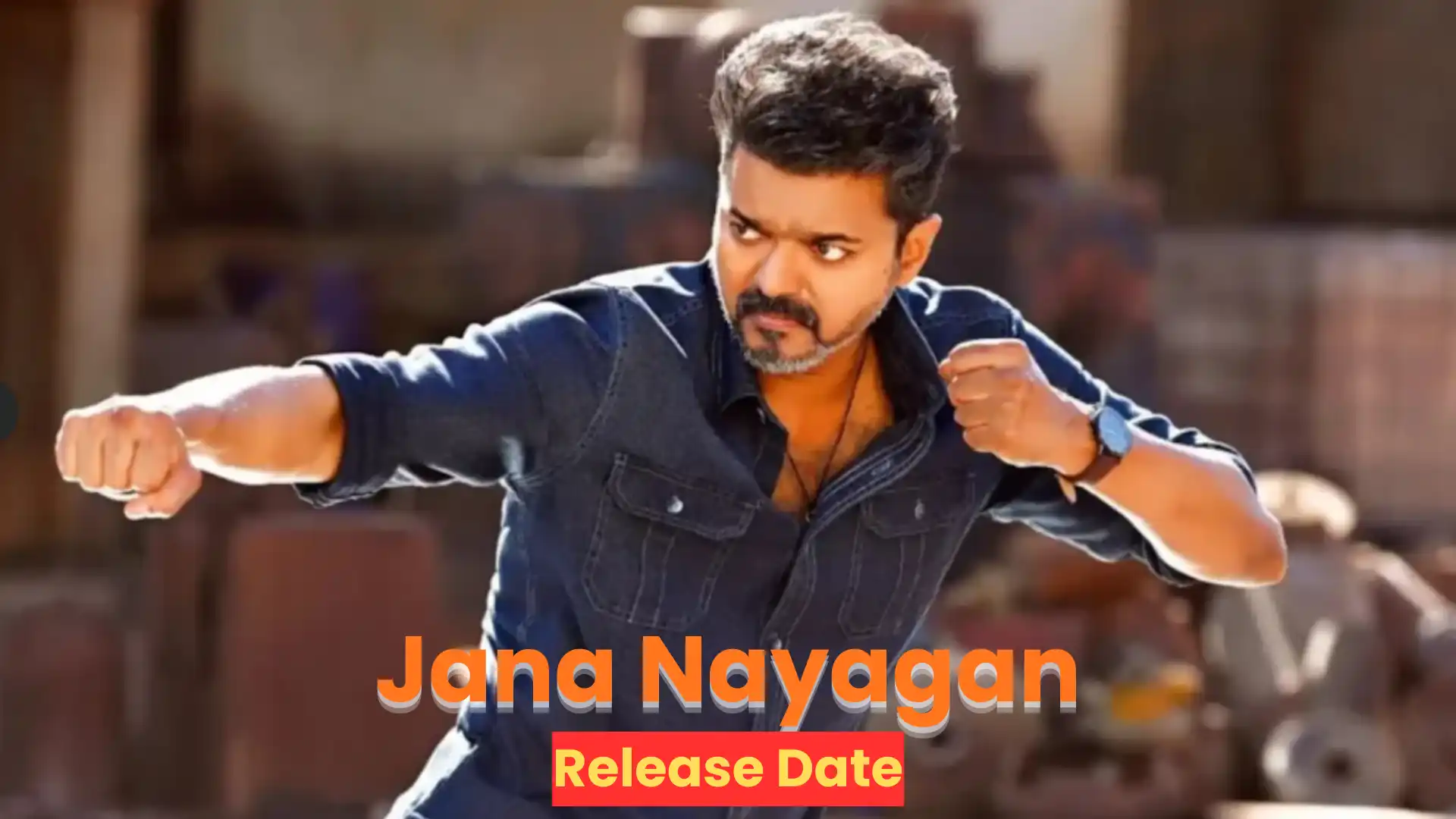 Jana Nayagan Movie Release