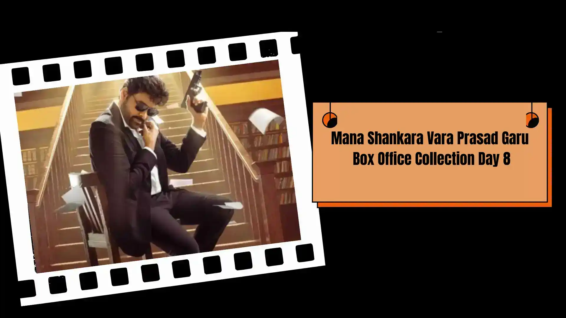 Mana Shankara Vara Prasad Garu Box Office Collection Day 8