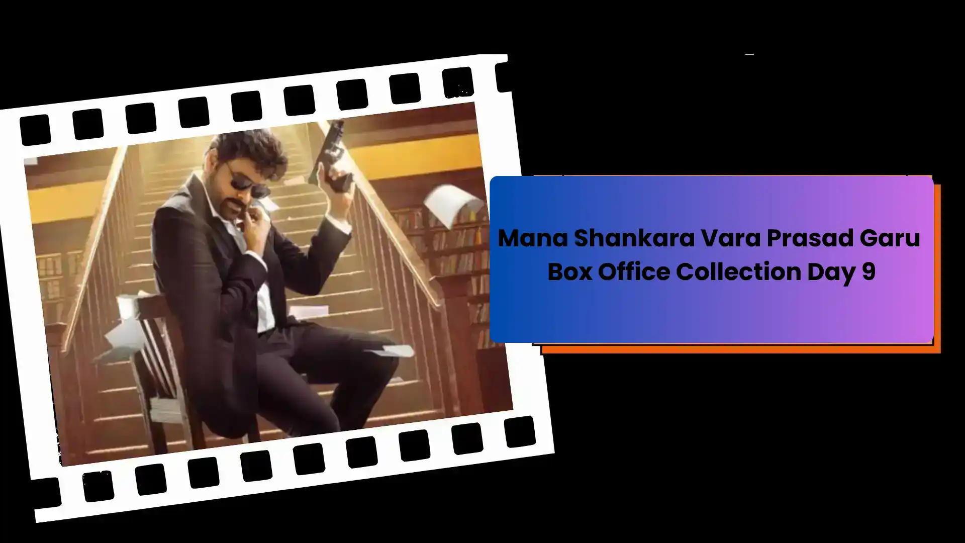 Mana Shankara Vara Prasad Garu Box Office Collection Day 9