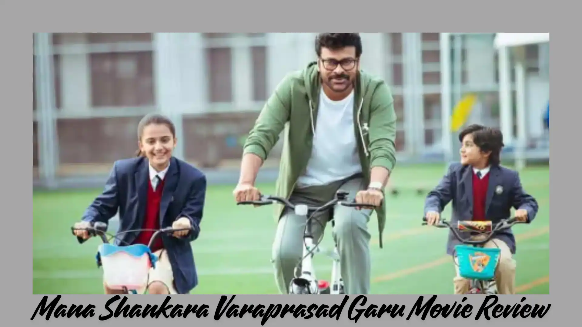 Mana Shankara Varaprasad Garu Movie Review