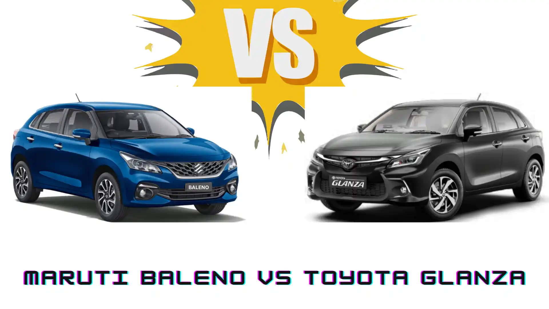 Maruti Baleno vs Toyota Glanza
