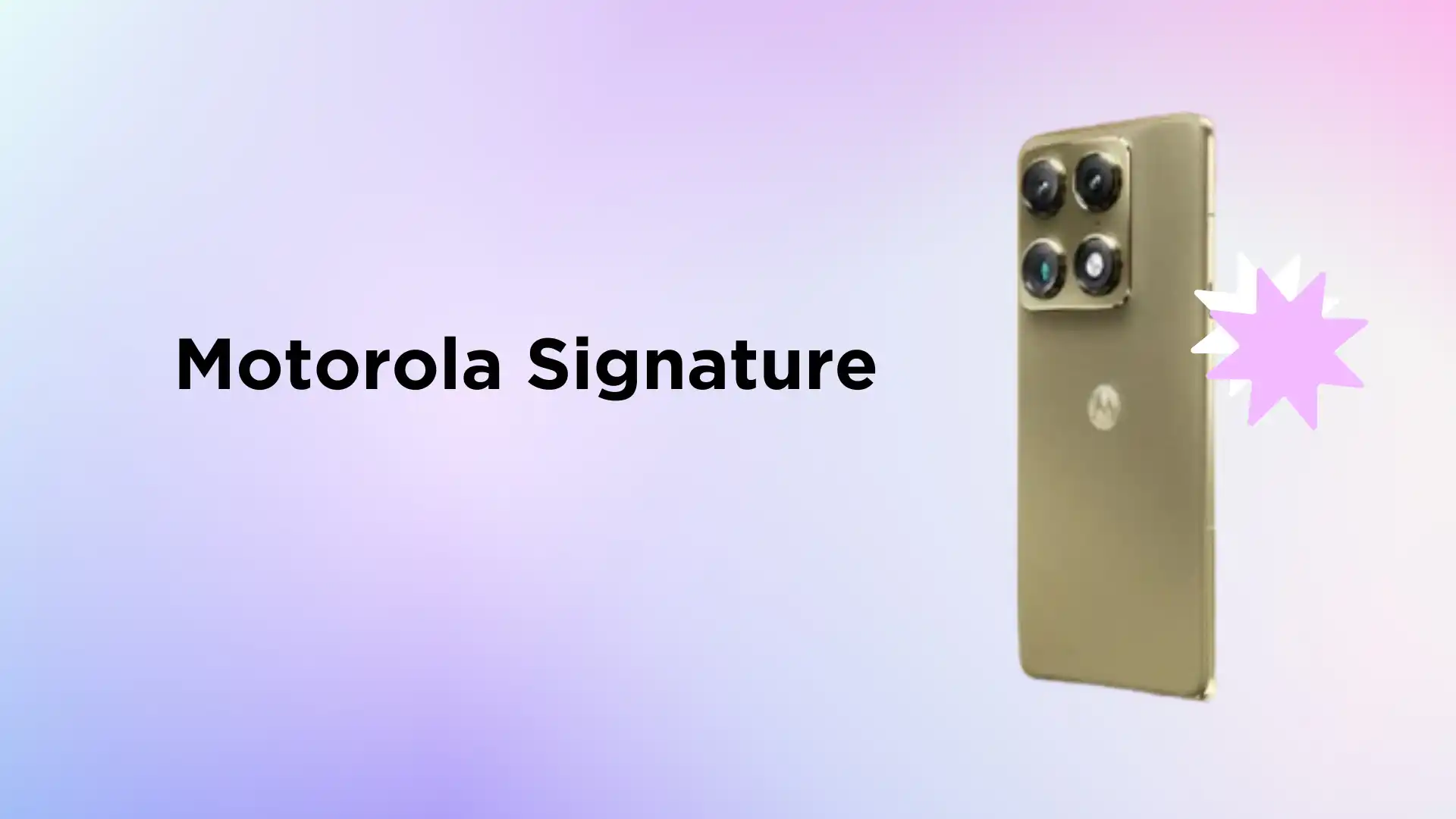 Motorola Signature
