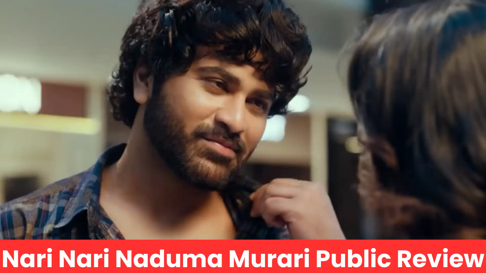 Nari Nari Naduma Murari Public Review