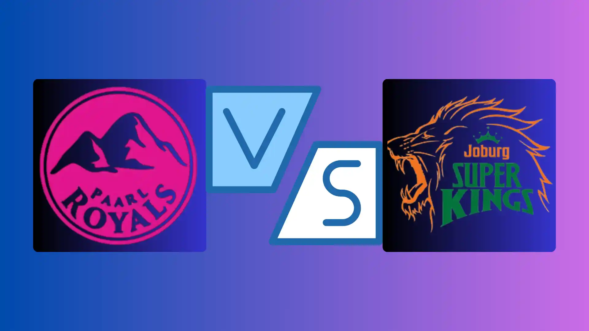 Paarl Royals vs Joburg Super Kings Match Prediction