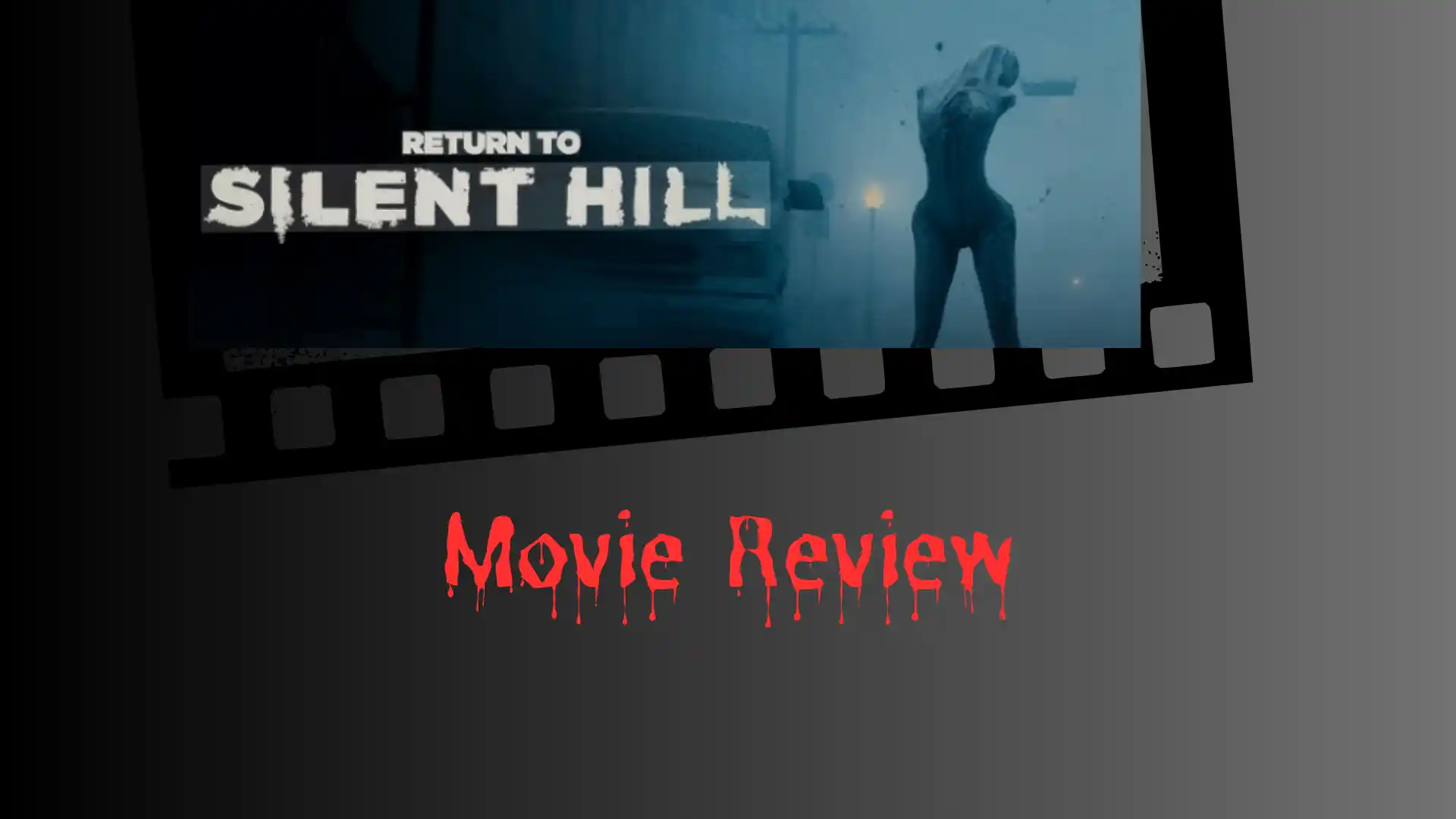 Return to Silent Hill Movie Review