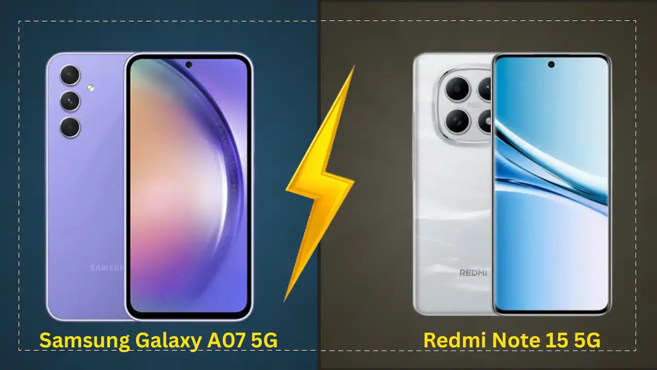 Samsung Galaxy A07 5G vs Redmi Note 15 5G