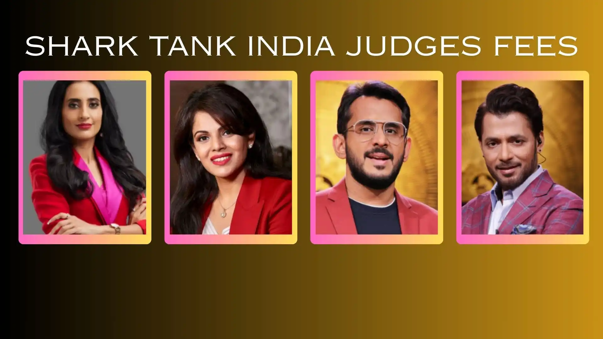 Shark Tank India Judges Fees