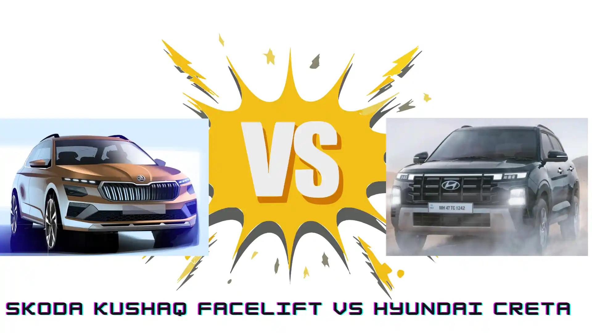 Skoda Kushaq Facelift vs Hyundai Creta