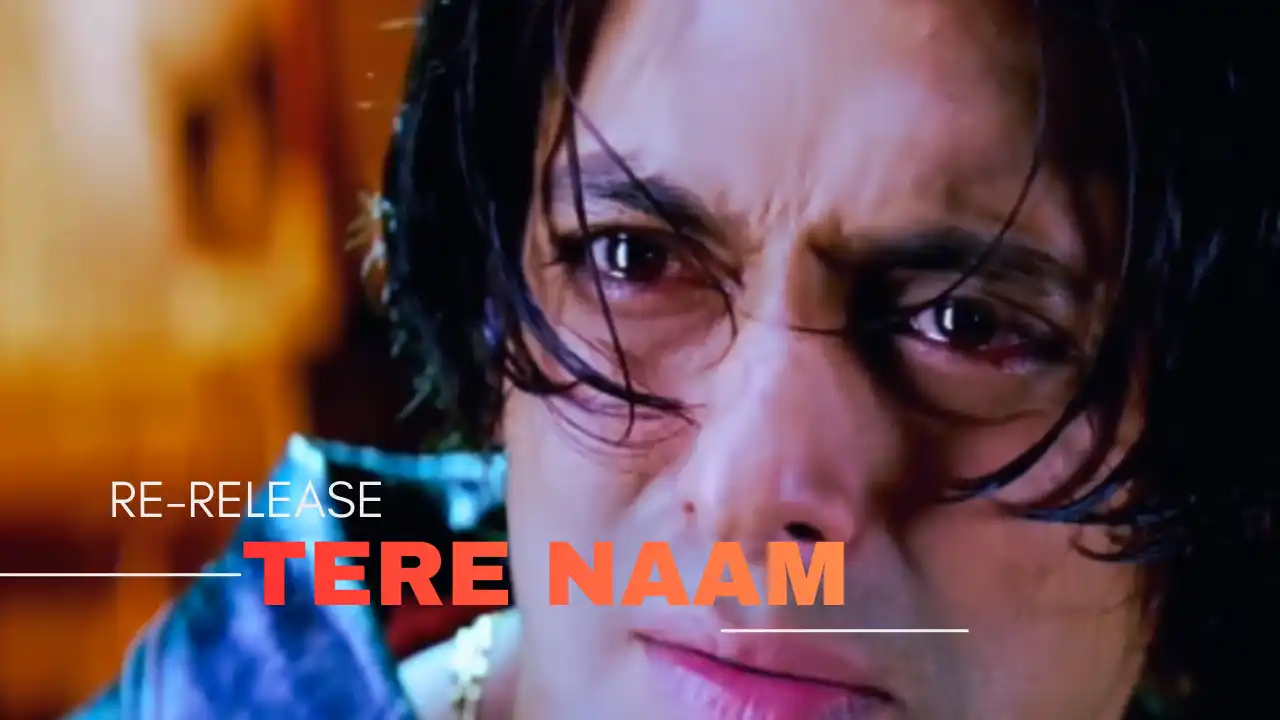 Tere Naam Re-Release
