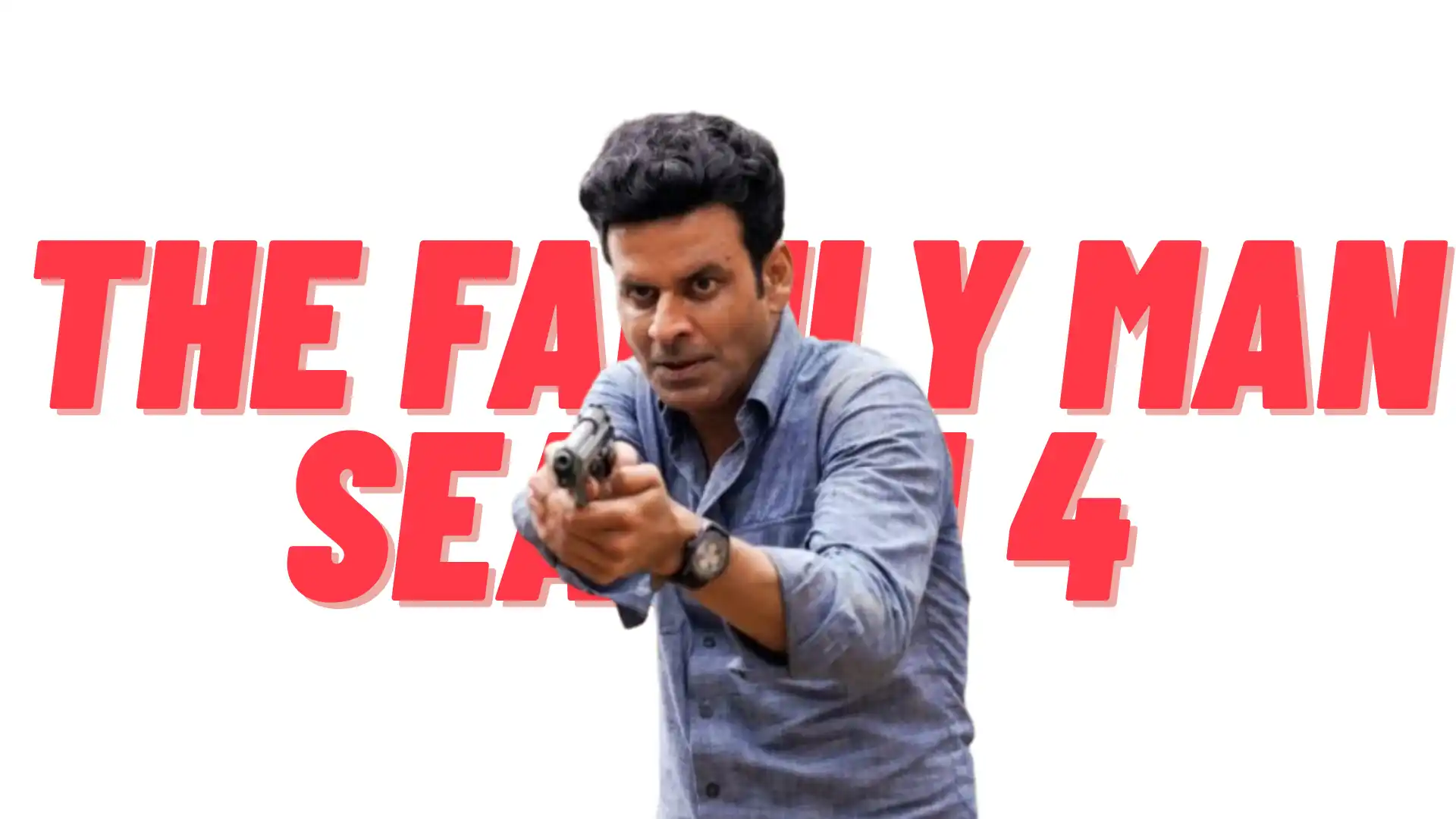 The Family Man Season 4