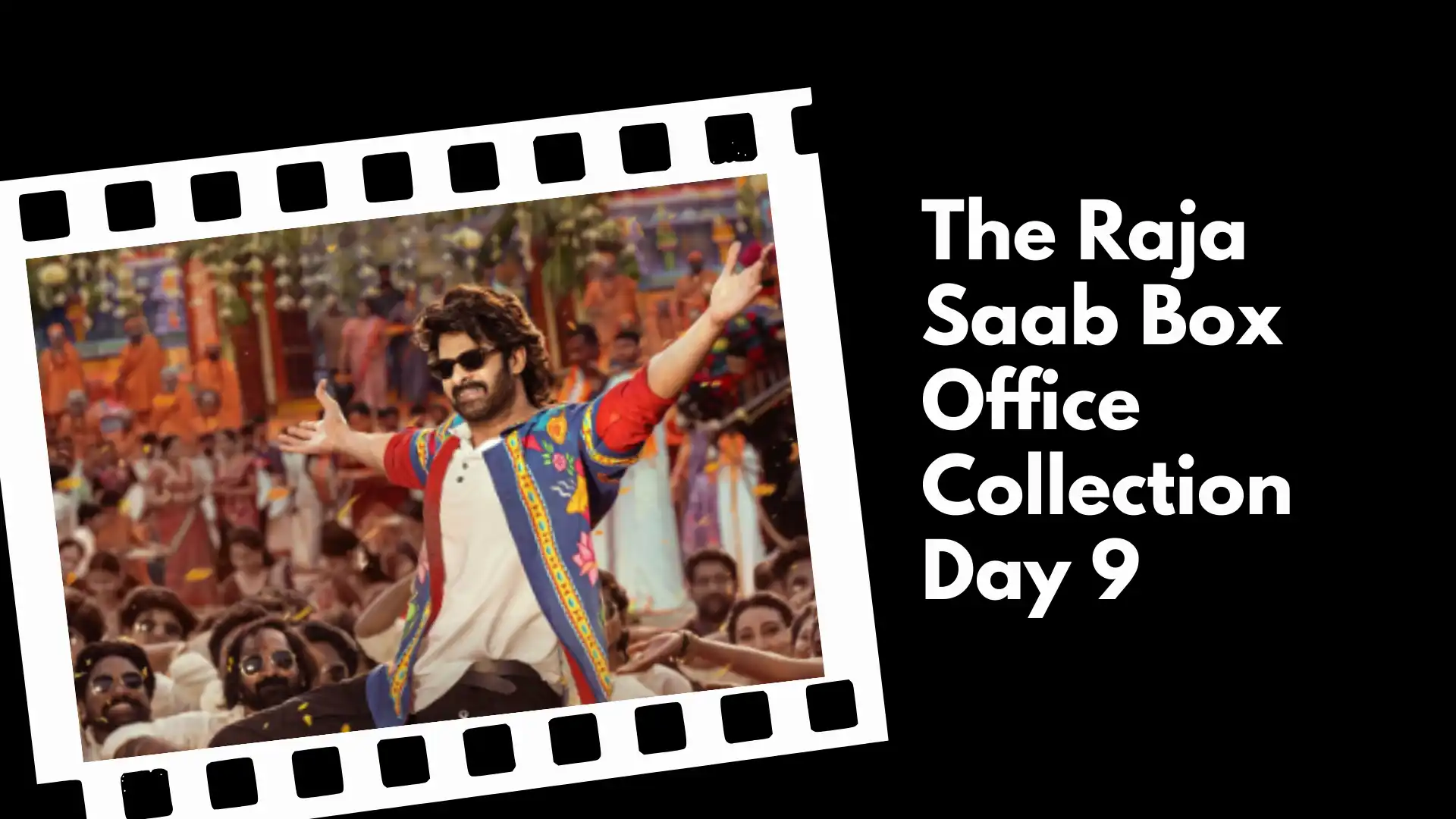 The Raja Saab Box Office Collection Day 9