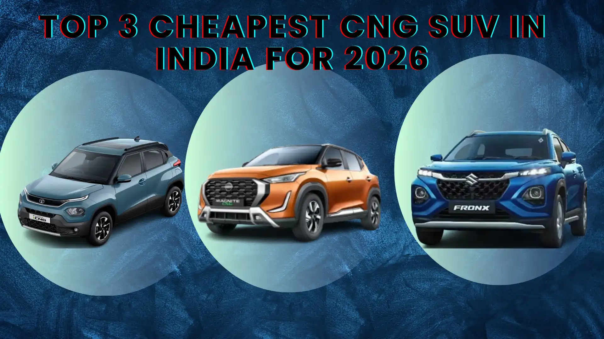 Top 3 Cheapest CNG SUV