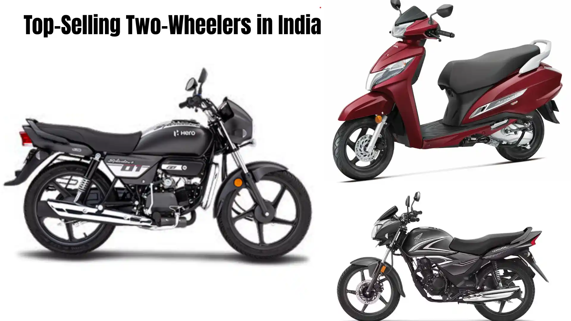 Top-Selling Two-Wheelers in India