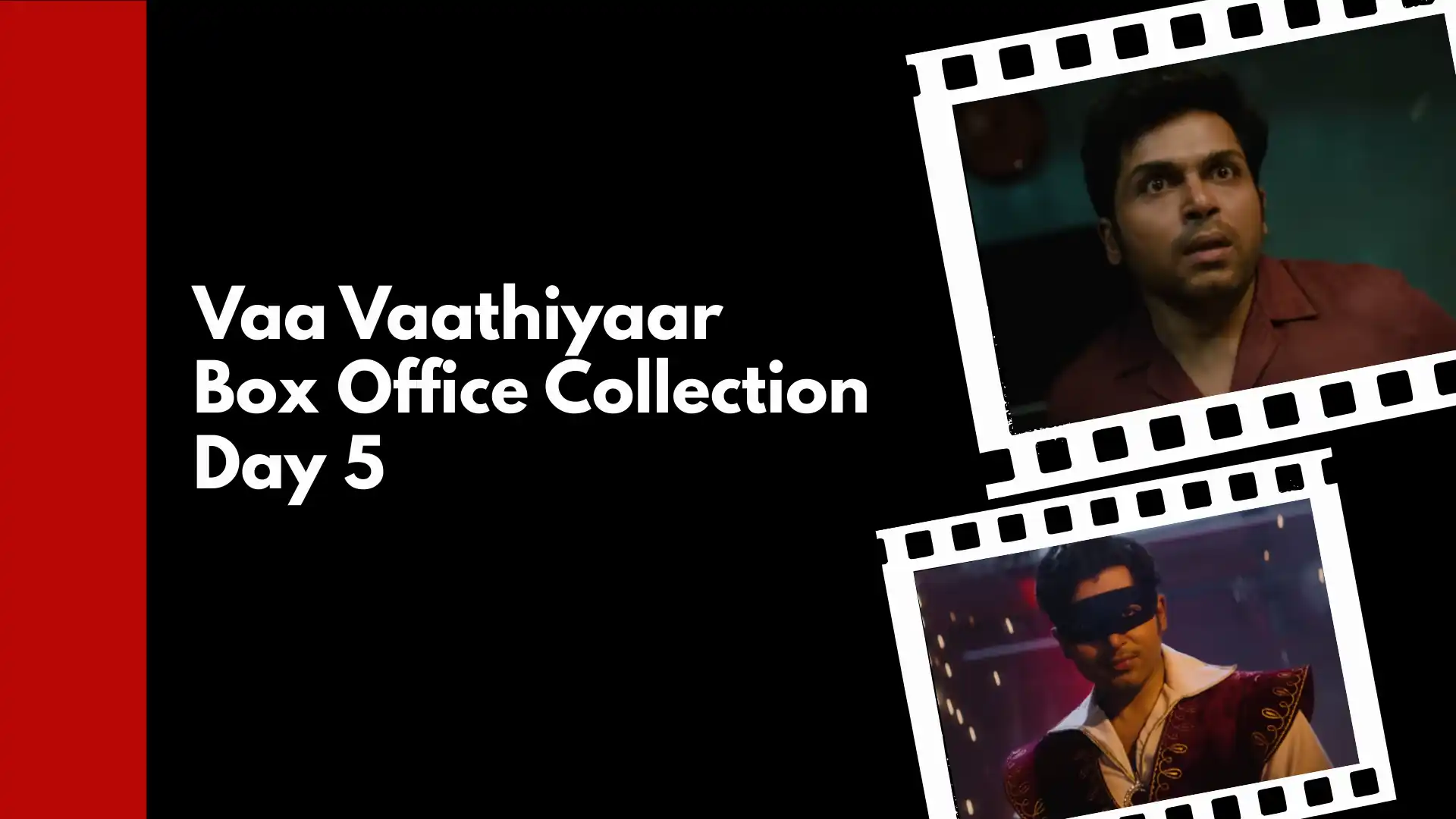 Vaa Vaathiyaar Box Office Collection Day 5