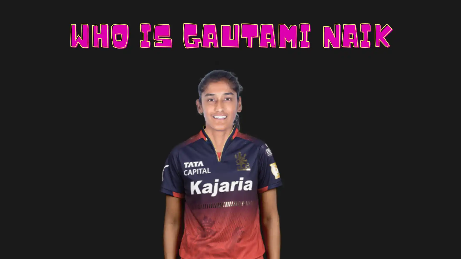 Who is Gautami Naik