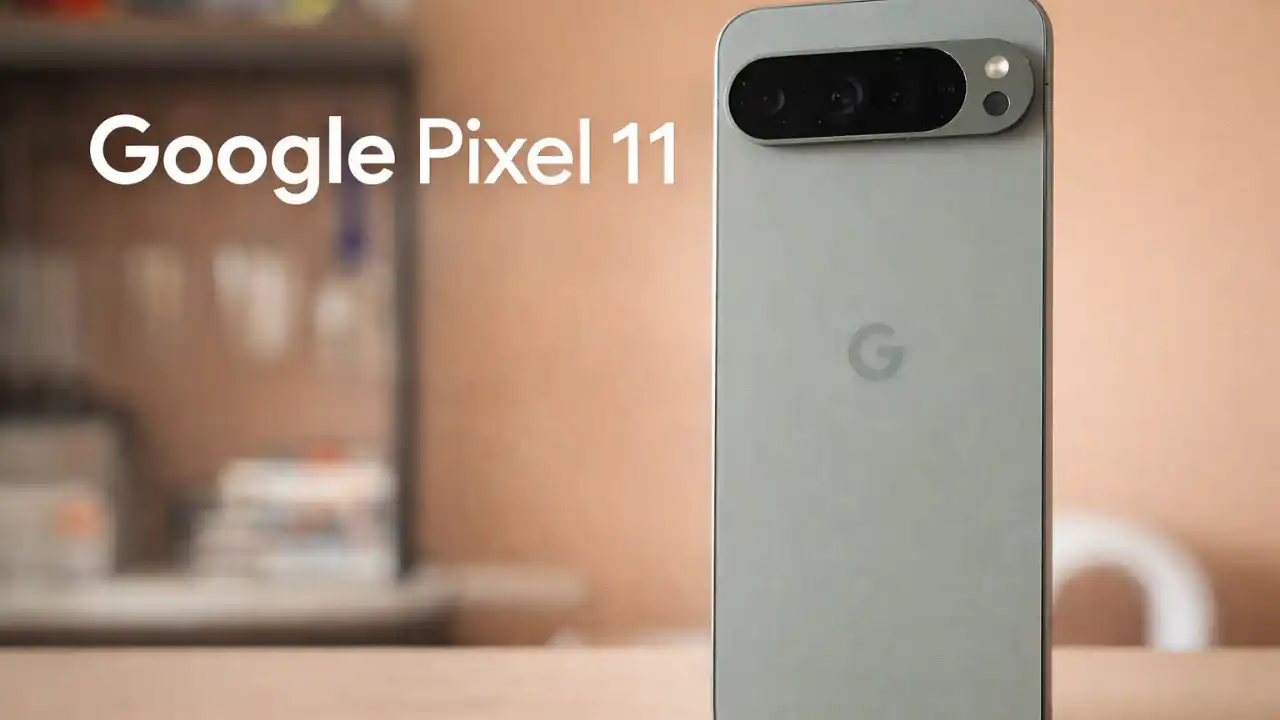 Google Pixel 11: Expected Release Date, Price in India, Camera, Specifications