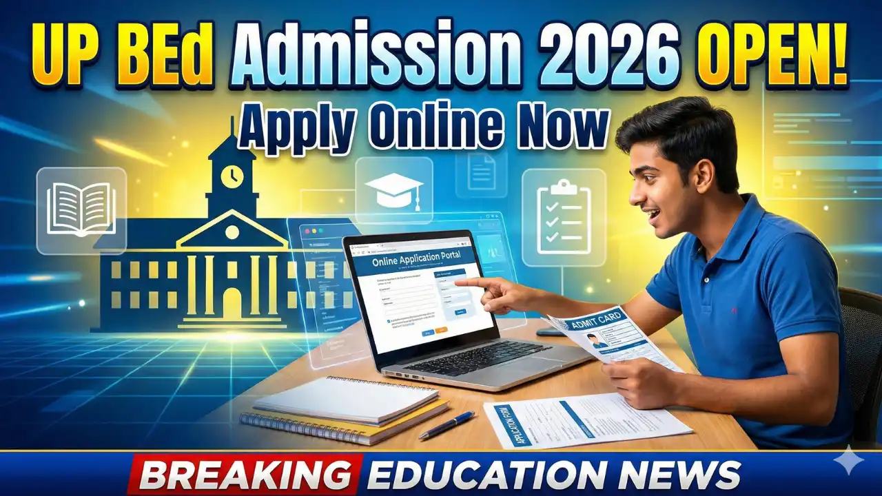 UP BEd Admission Form 2026